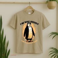 Funny Penguin Im Not Short Im Penguin Size T-Shirt thumb 2
