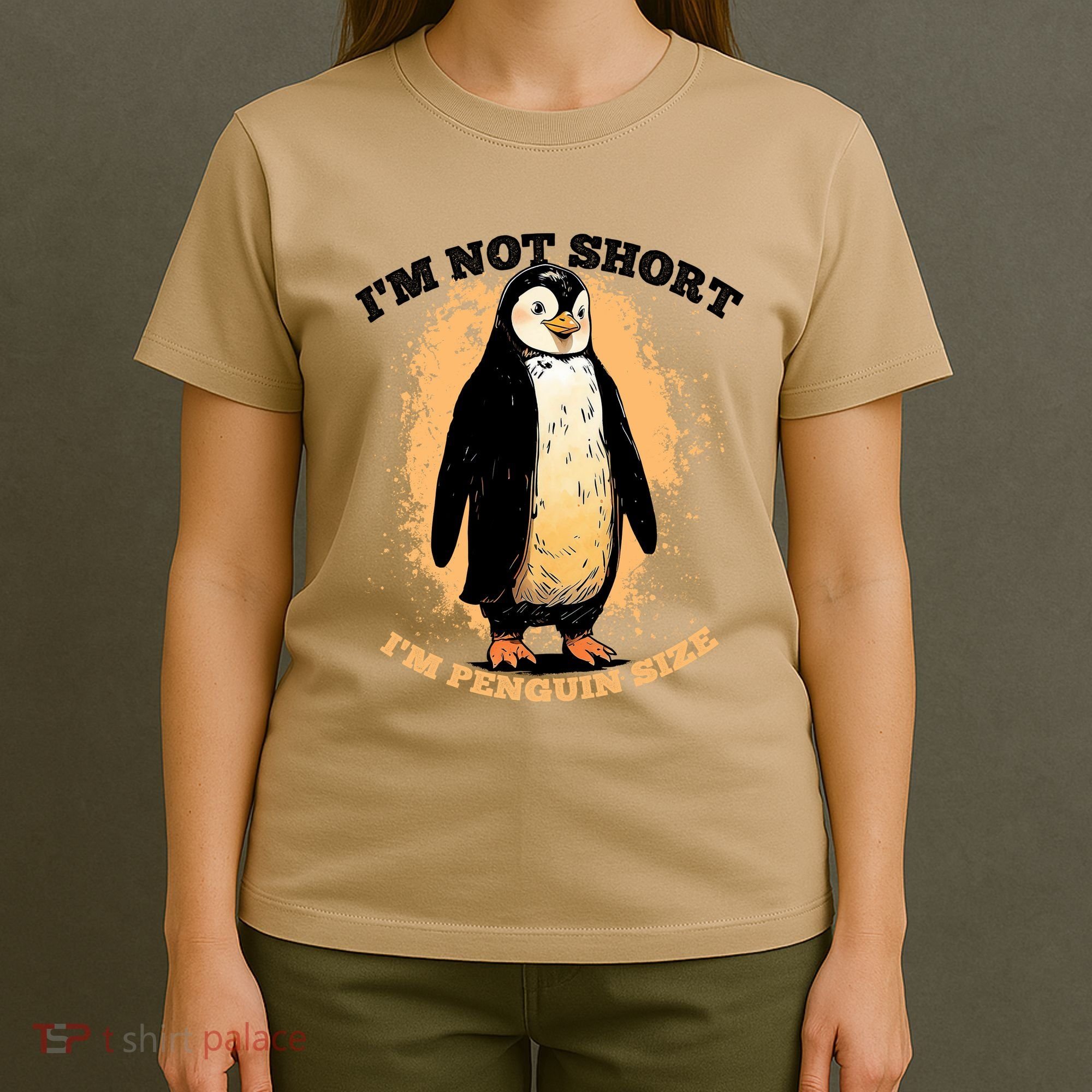 Funny Penguin Im Not Short Im Penguin Size T-Shirt