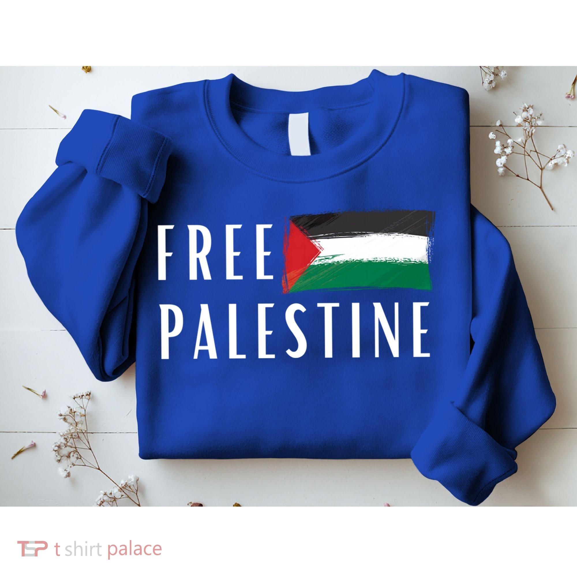 Free Palestine I Support Palestine Freedom Flag Free Gaza Cool Gift Sweatshirt