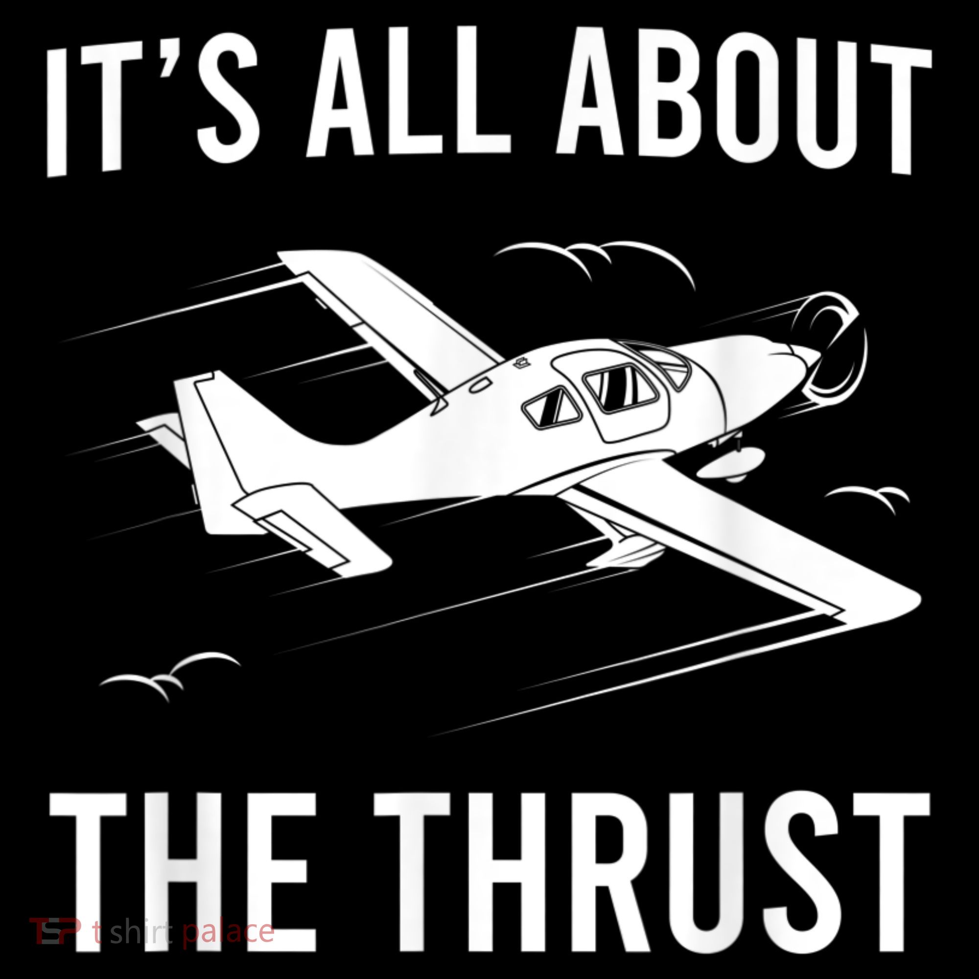 Funny Pilot It's All About The Thrust Airplane Pilot Toddler Hoodie