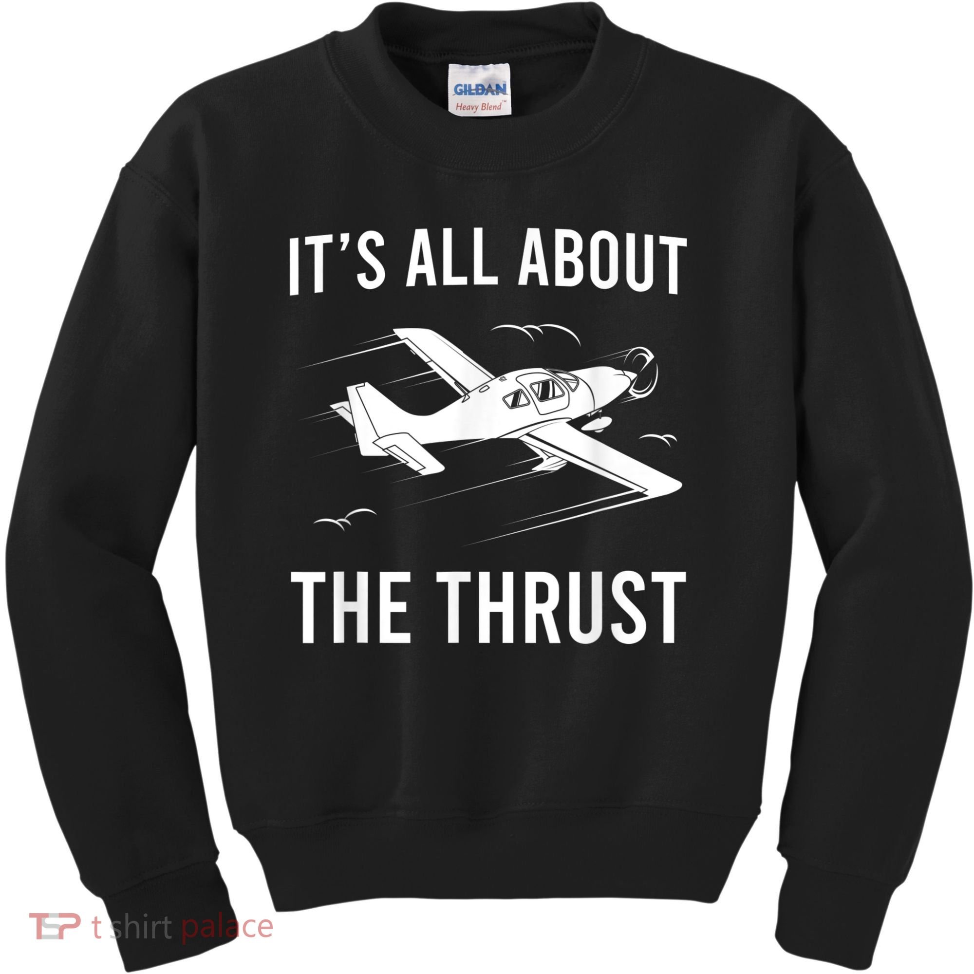 Funny Pilot It's All About The Thrust Airplane Pilot Kids Sweatshirt
