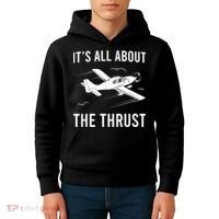 Funny Pilot It's All About The Thrust Airplane Pilot Kids Hoodie thumb 4
