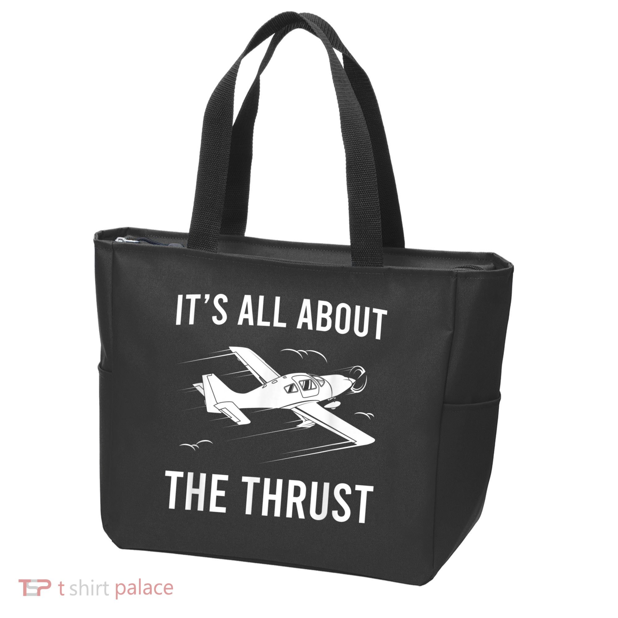 Funny Pilot It's All About The Thrust Airplane Pilot Tote Bag