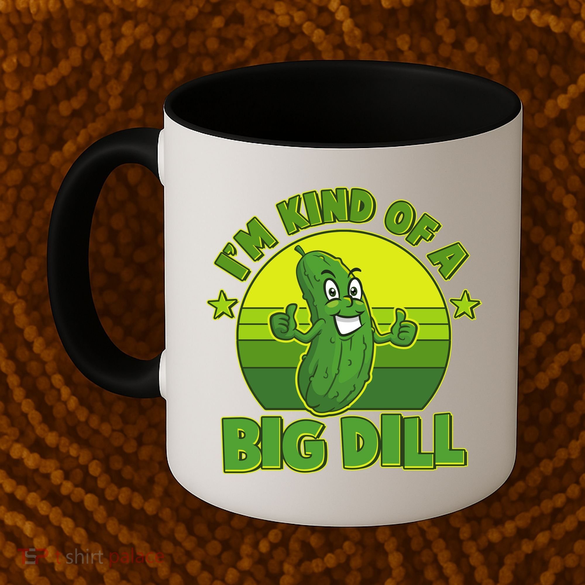 Funny Pickle I'm Kind Of A Big Dill Coffee Mug