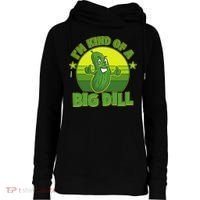 Funny Pickle I'm Kind Of A Big Dill Womens Funnel Neck Pullover Hood thumb 0