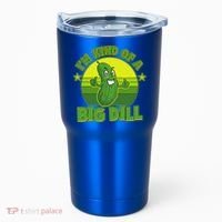 Funny Pickle I'm Kind Of A Big Dill Tumbler thumb 0