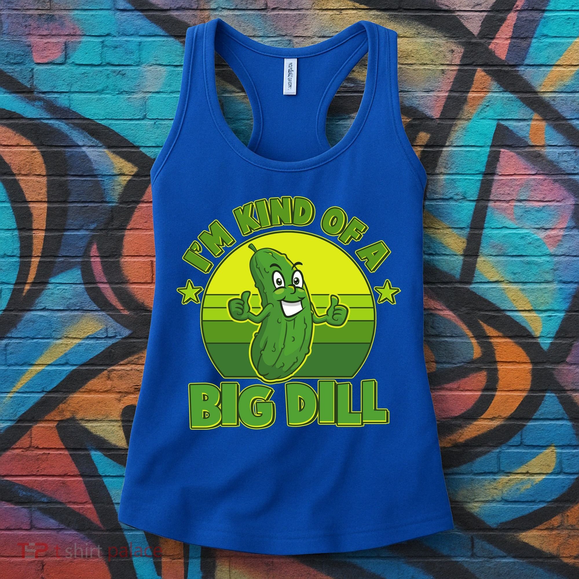 Funny Pickle I'm Kind Of A Big Dill Women's Tank Top