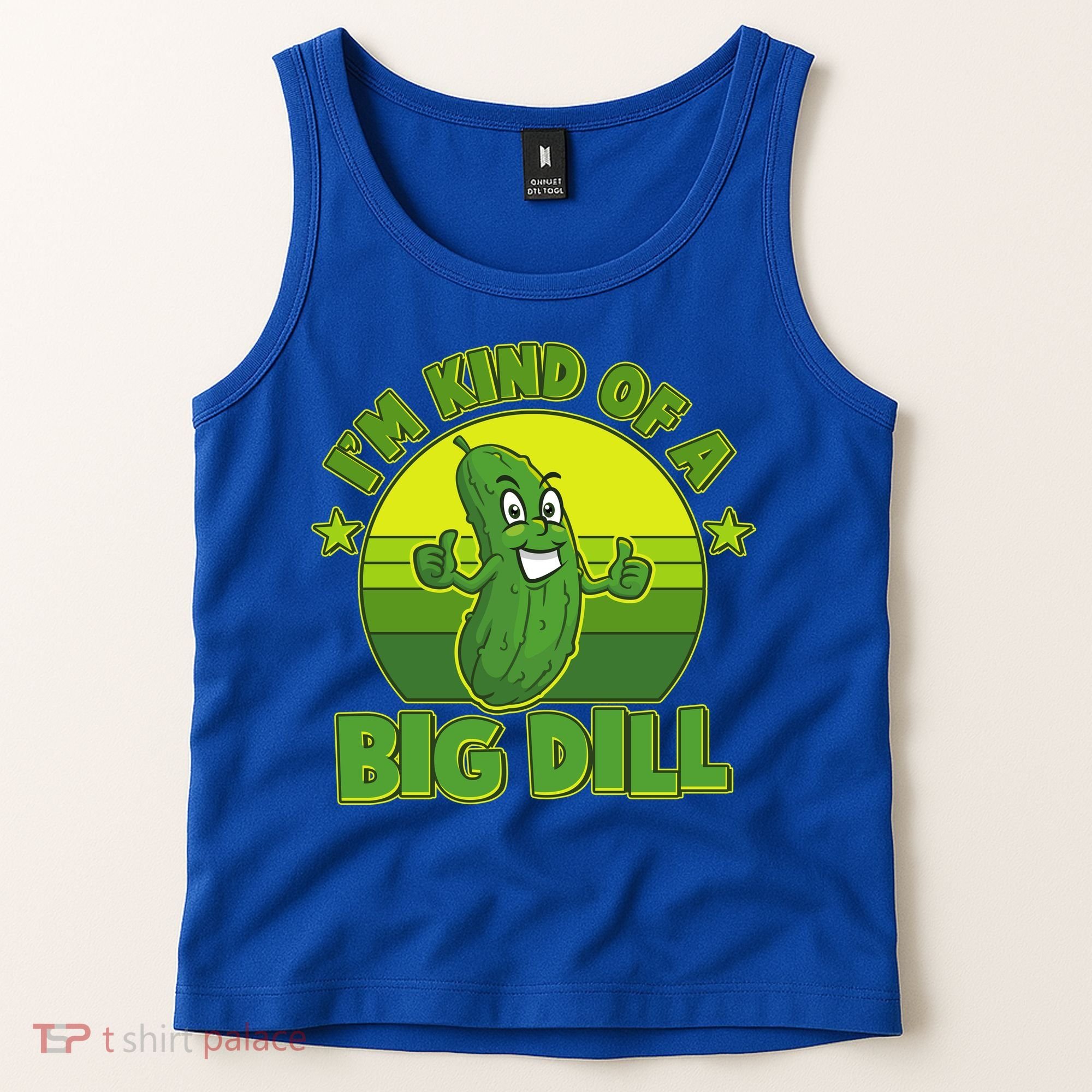 Funny Pickle I'm Kind Of A Big Dill Tank Top