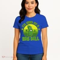 Funny Pickle I'm Kind Of A Big Dill Women's T-Shirt thumb 4