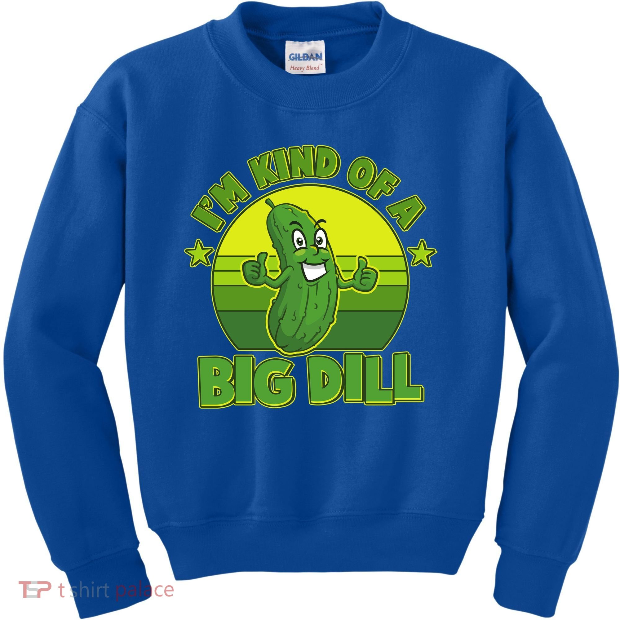 Funny Pickle I'm Kind Of A Big Dill Kids Sweatshirt