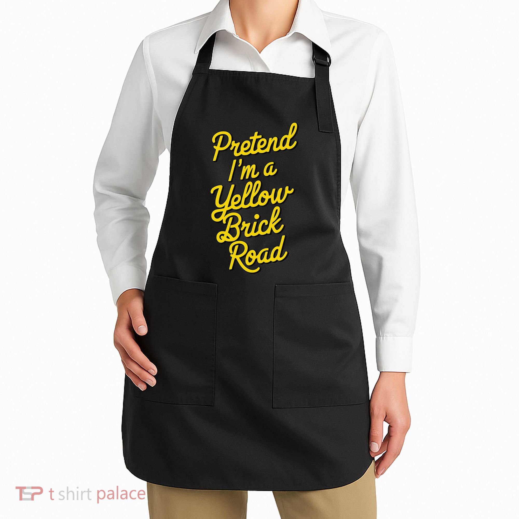 Funny Pretend IM A Yellow Brick Road Apron