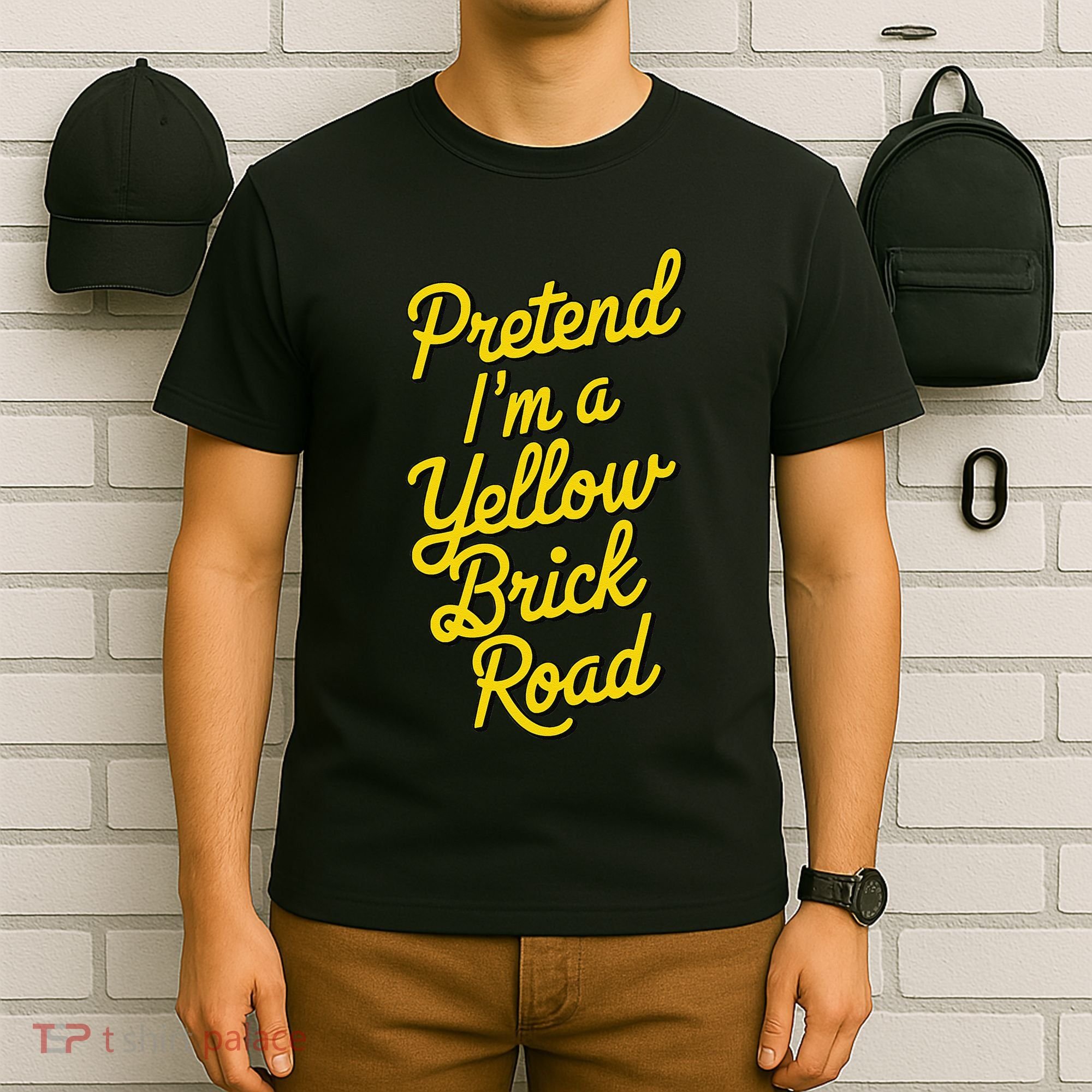 Funny Pretend IM A Yellow Brick Road T-Shirt