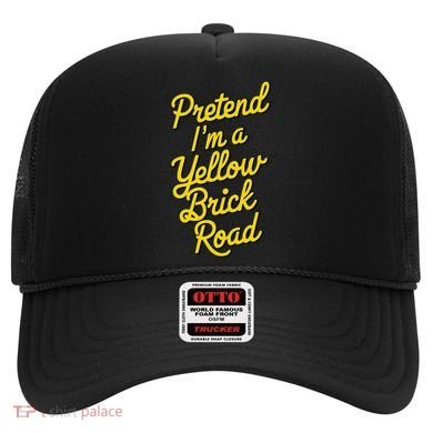 Funny Pretend IM A Yellow Brick Road Hat