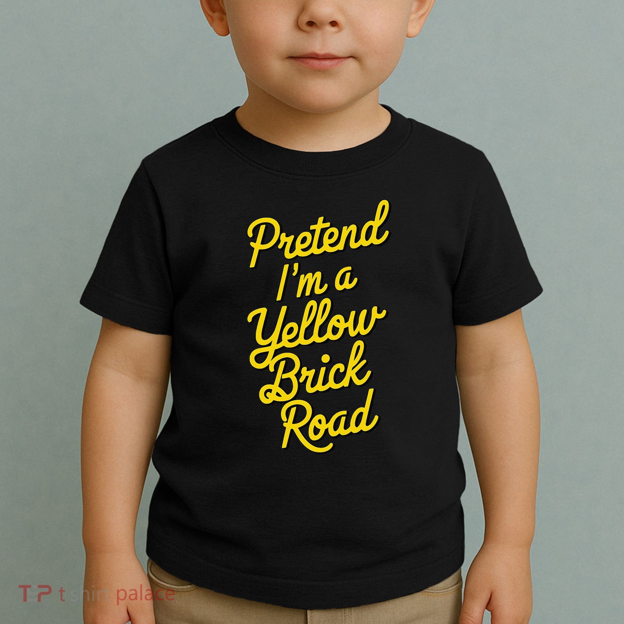 Funny Pretend IM A Yellow Brick Road Toddler T-Shirt