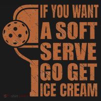Funny Pickleball If You Want Soft Serve Go Get Ice Cream  Coaster thumb 2