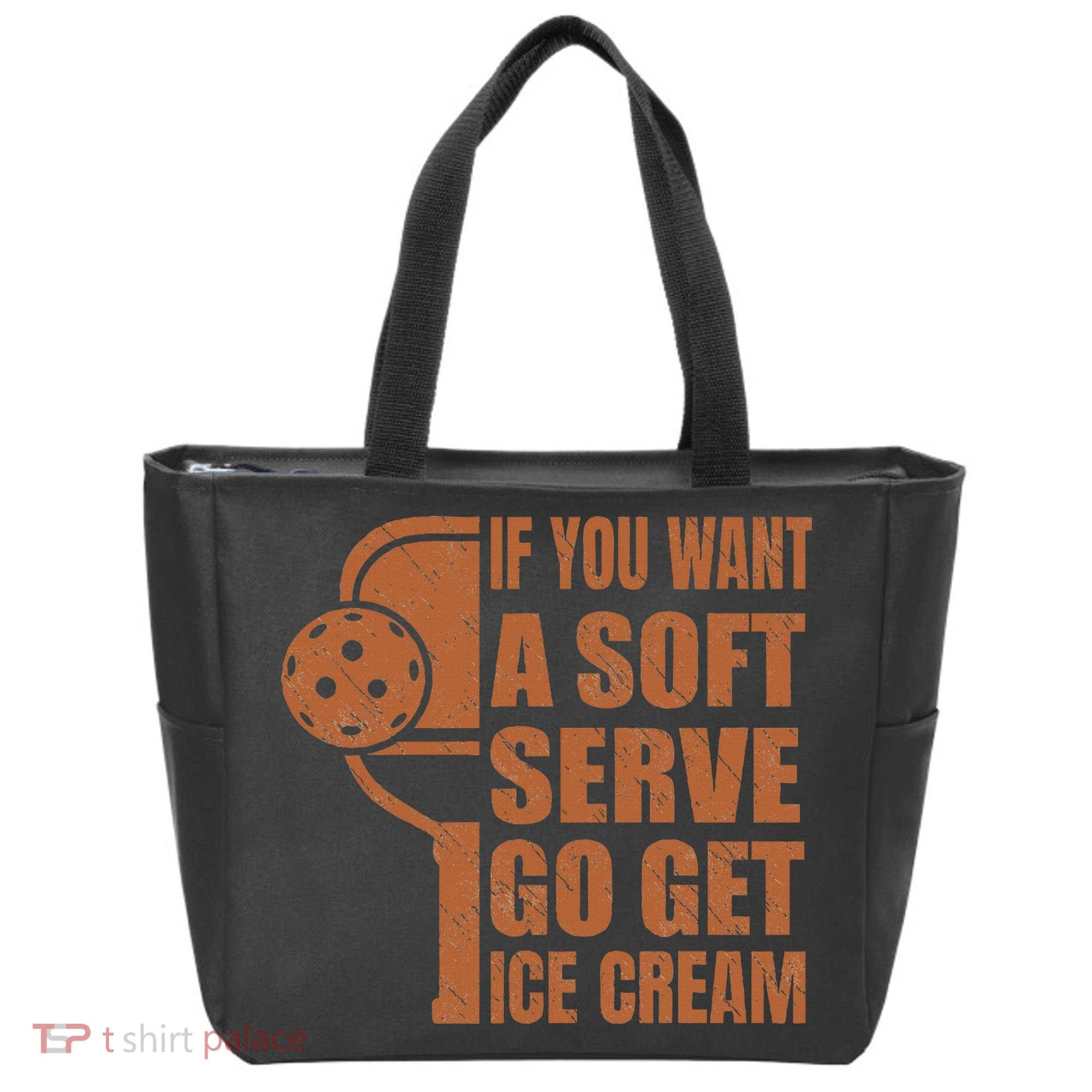 Funny Pickleball If You Want Soft Serve Go Get Ice Cream  Tote Bag