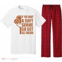 Funny Pickleball If You Want Soft Serve Go Get Ice Cream  Pajama Set thumb 0