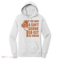 Funny Pickleball If You Want Soft Serve Go Get Ice Cream  Women's Hoodie thumb 0