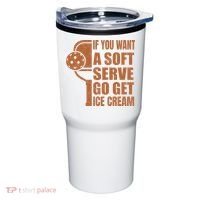 Funny Pickleball If You Want Soft Serve Go Get Ice Cream  Tumbler thumb 0