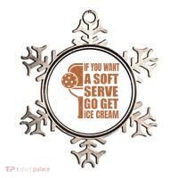 Funny Pickleball If You Want Soft Serve Go Get Ice Cream  Ornament thumb 0