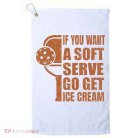 Funny Pickleball If You Want Soft Serve Go Get Ice Cream  Golf Towel thumb 0