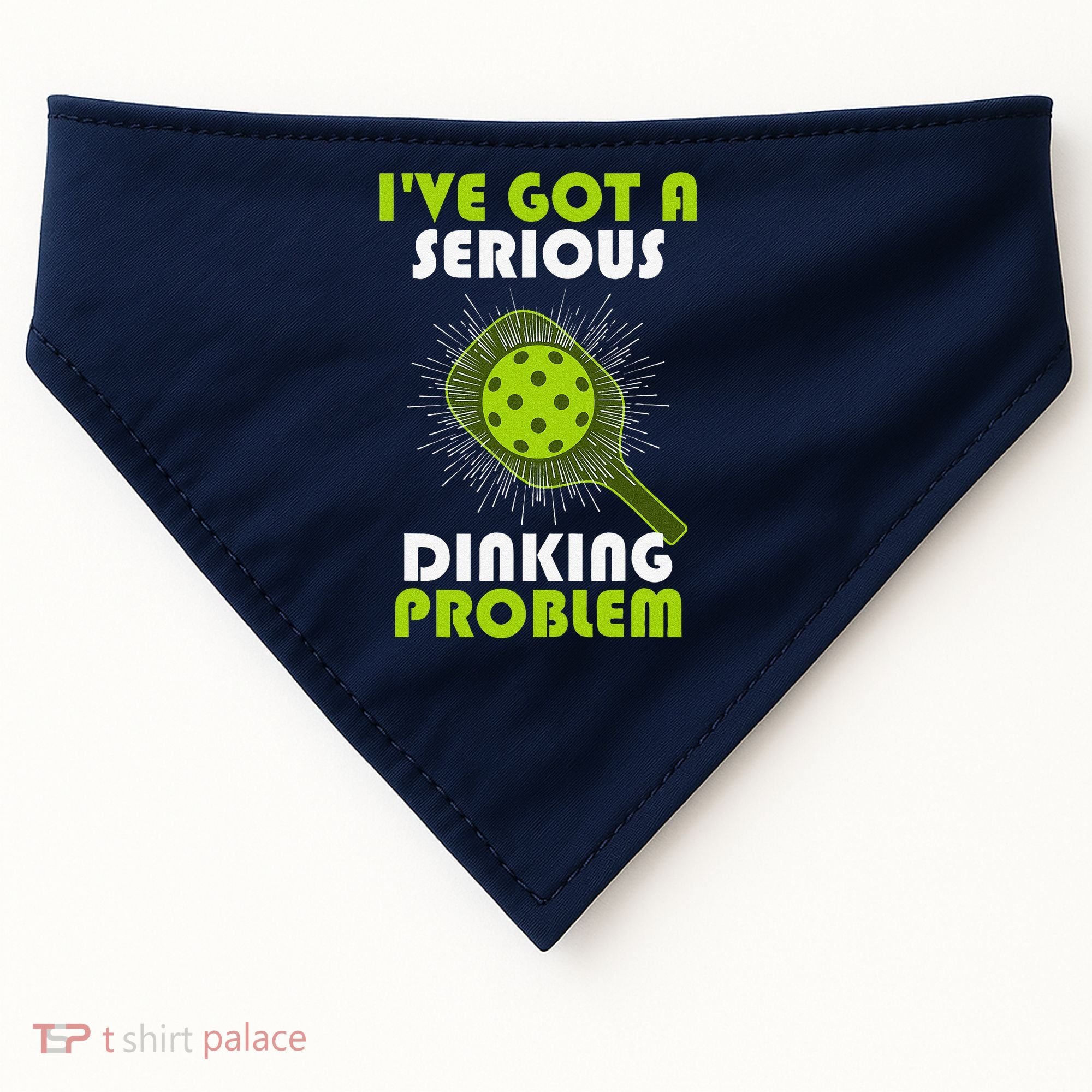 Funny Pickleball IVe Got A Serious Dinking Problem USA-Made Doggie Bandana