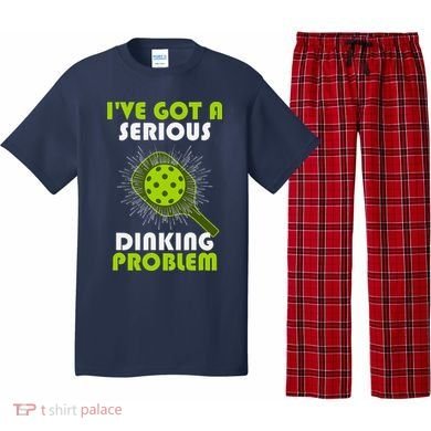 Funny Pickleball IVe Got A Serious Dinking Problem Pajama Set