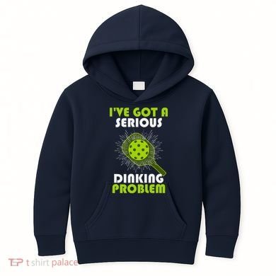 Funny Pickleball IVe Got A Serious Dinking Problem Kids Hoodie