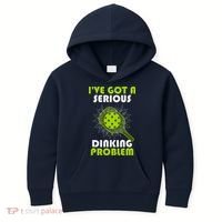 Funny Pickleball IVe Got A Serious Dinking Problem Kids Hoodie thumb 0
