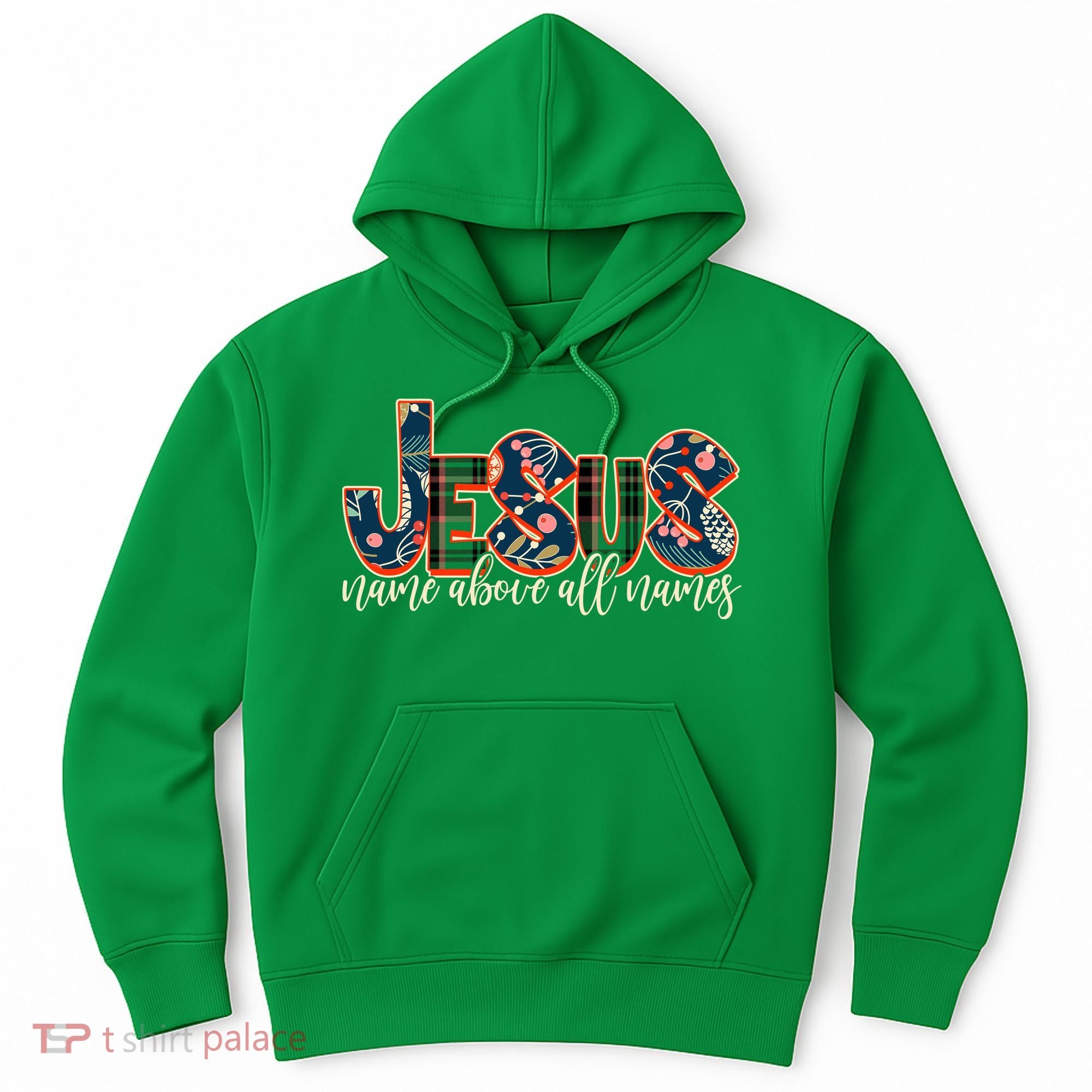 Festive Patten Jesus Name Above All Names Hoodie
