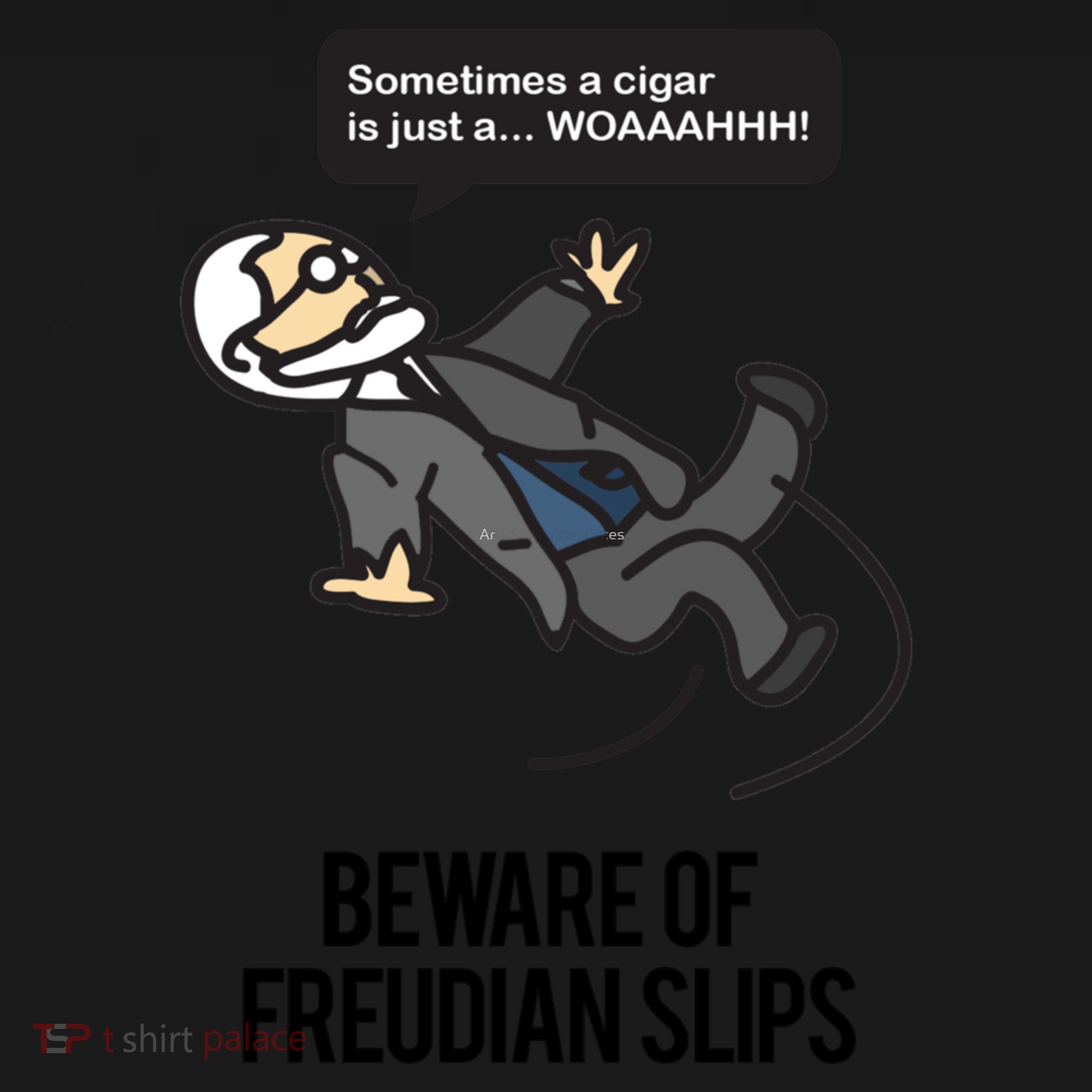 Funny Psychology Joke Sigmund Freud Beware Of Freudian Slips Polo