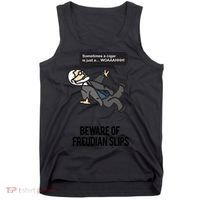 Funny Psychology Joke Sigmund Freud Beware Of Freudian Slips Tank Top thumb 0