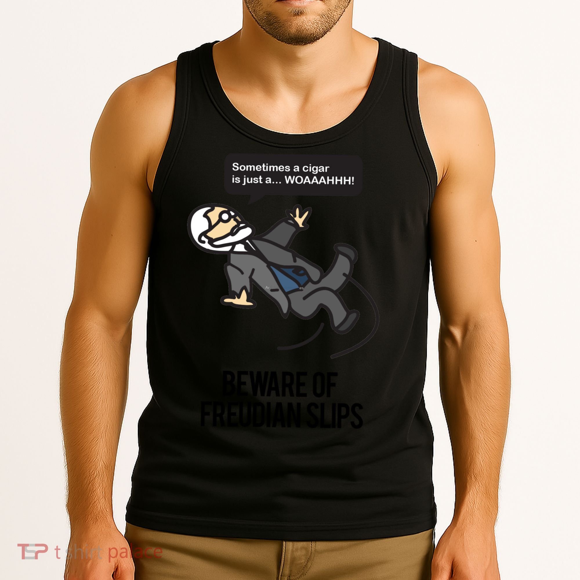 Funny Psychology Joke Sigmund Freud Beware Of Freudian Slips Tank Top