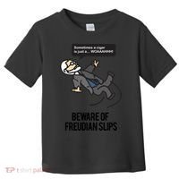 Funny Psychology Joke Sigmund Freud Beware Of Freudian Slips Toddler T-Shirt thumb 0