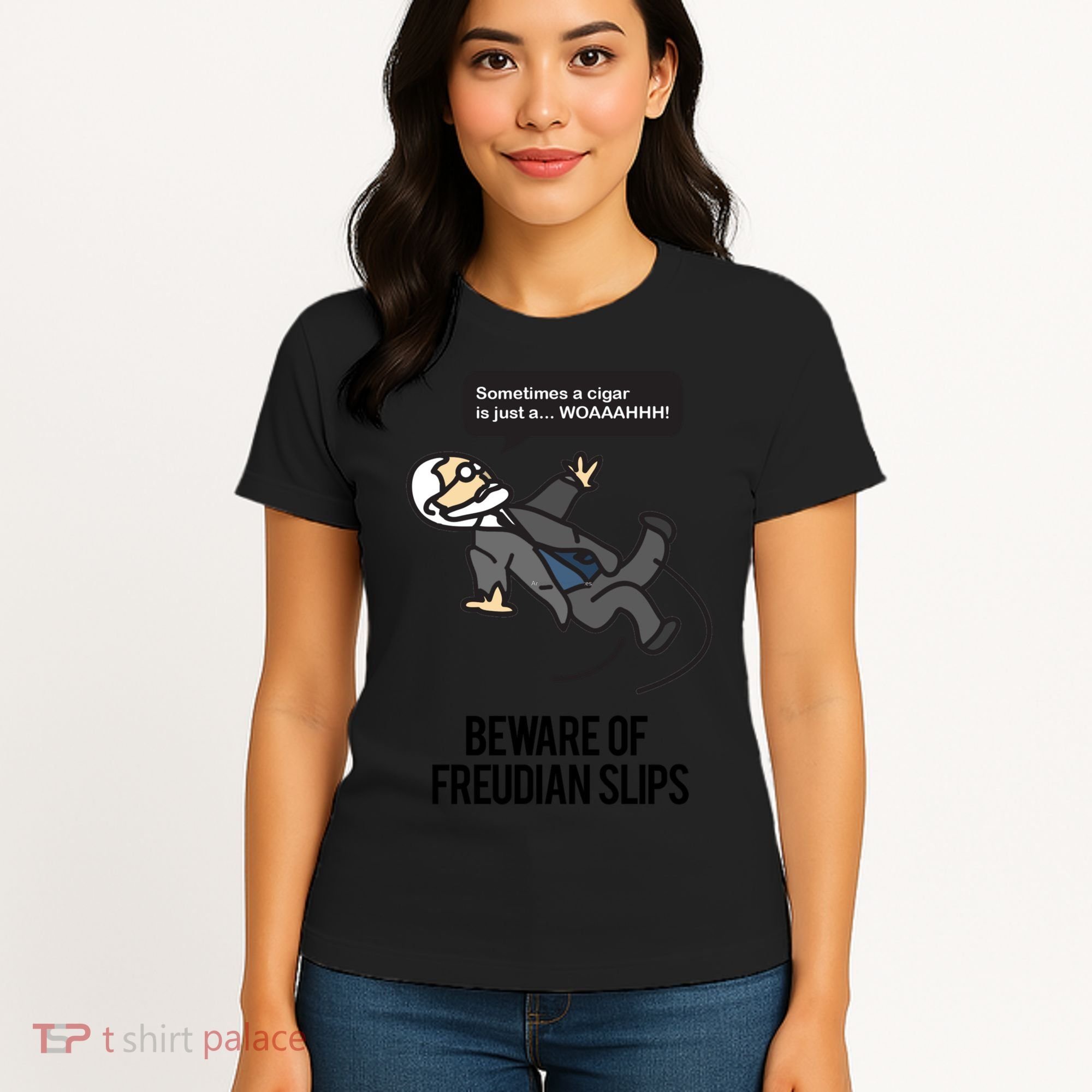 Funny Psychology Joke Sigmund Freud Beware Of Freudian Slips Women's T-Shirt