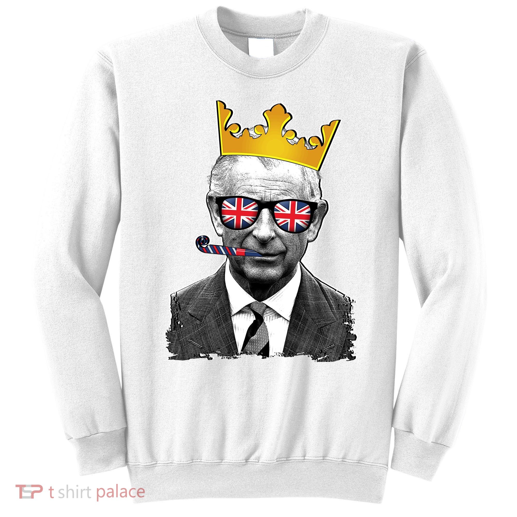 Funny Party King Coronation Prince King Charles Sweatshirt