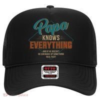 Funny Papa Knows Everything For Grandpa Or Dad Fathers Day Hat thumb 0