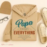 Funny Papa Knows Everything For Grandpa Or Dad Fathers Day Hoodie thumb 4