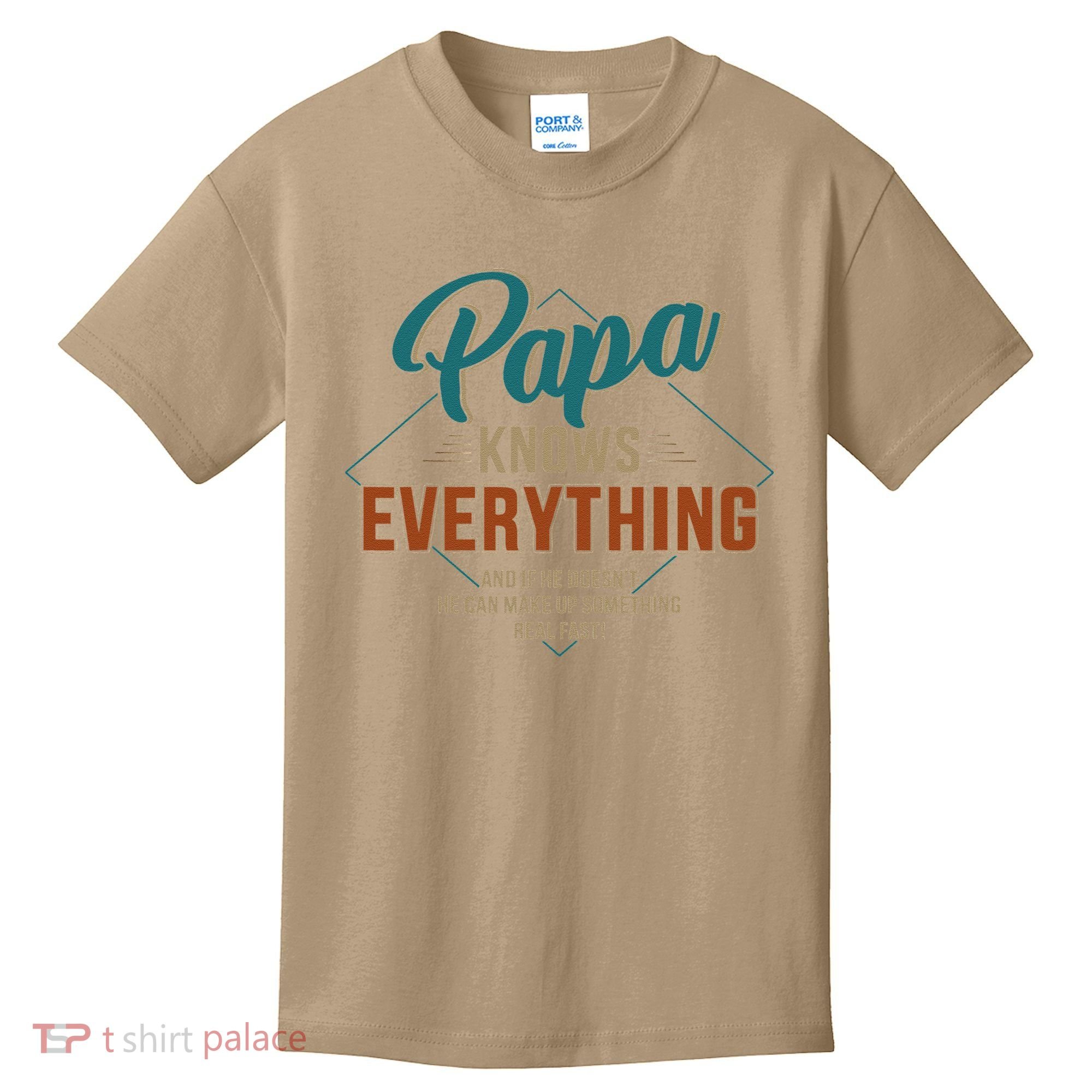 Funny Papa Knows Everything For Grandpa Or Dad Fathers Day Kids T-Shirt