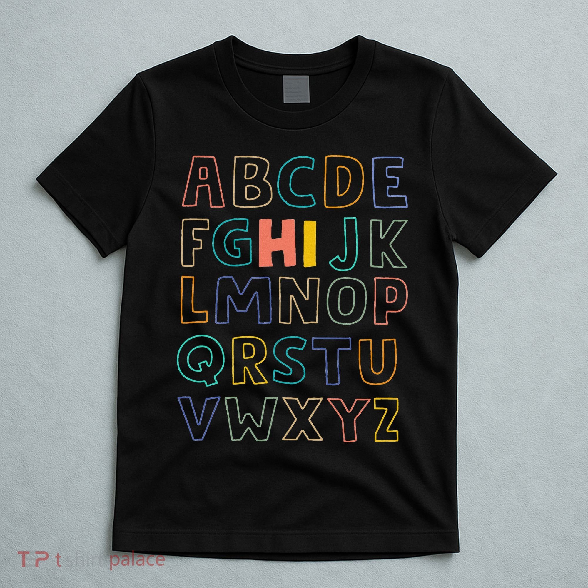Funny Pre K Kindergarten Hi Alphabet Back To School Teachers T-Shirt