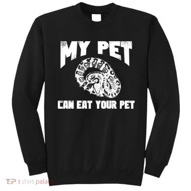 Funny Pet Love Ball Python Gift Funny Gift Snake Lovers Gift Sweatshirt