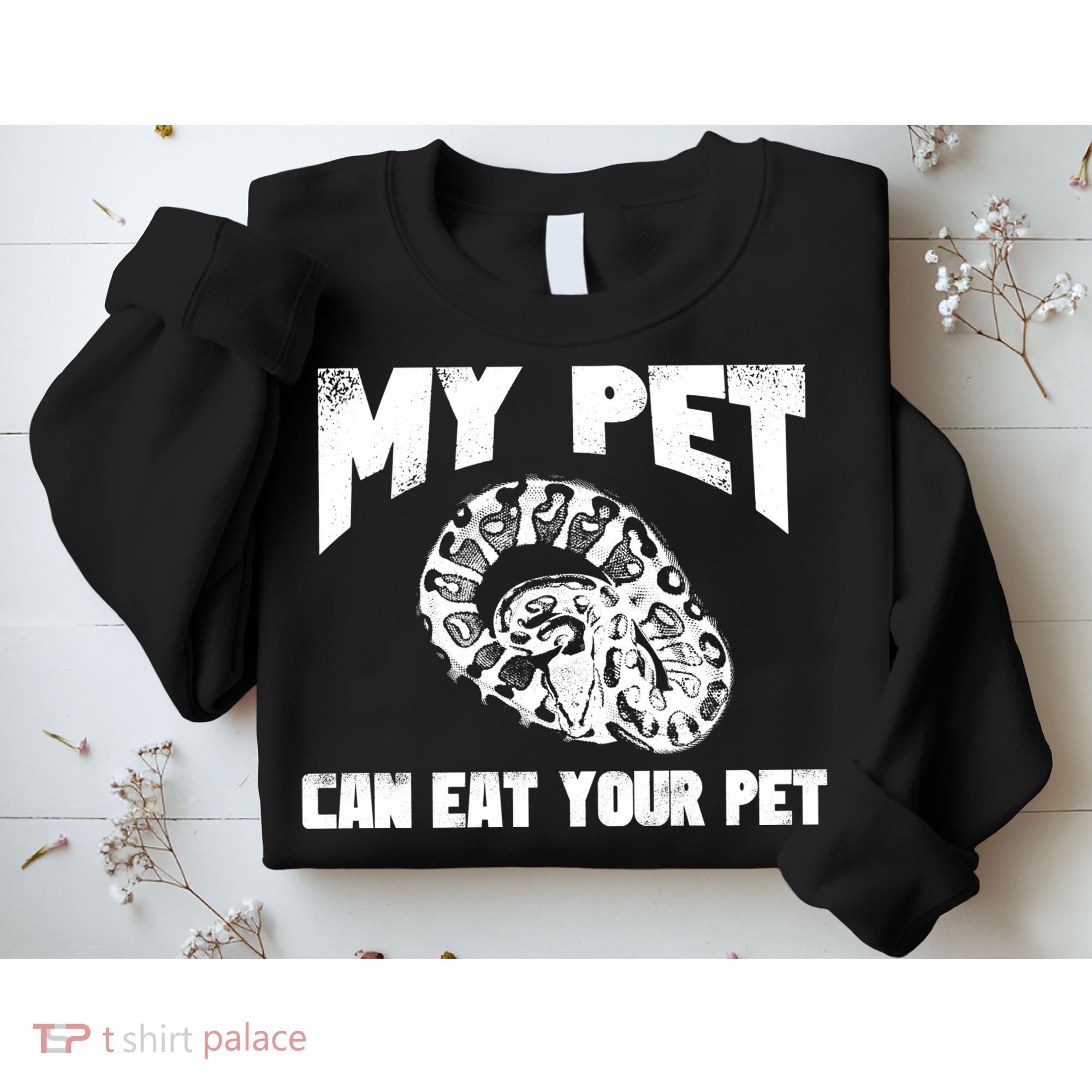 Funny Pet Love Ball Python Gift Funny Gift Snake Lovers Gift Sweatshirt