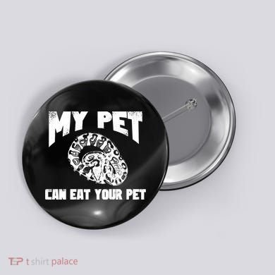 Funny Pet Love Ball Python Gift Funny Gift Snake Lovers Gift Button