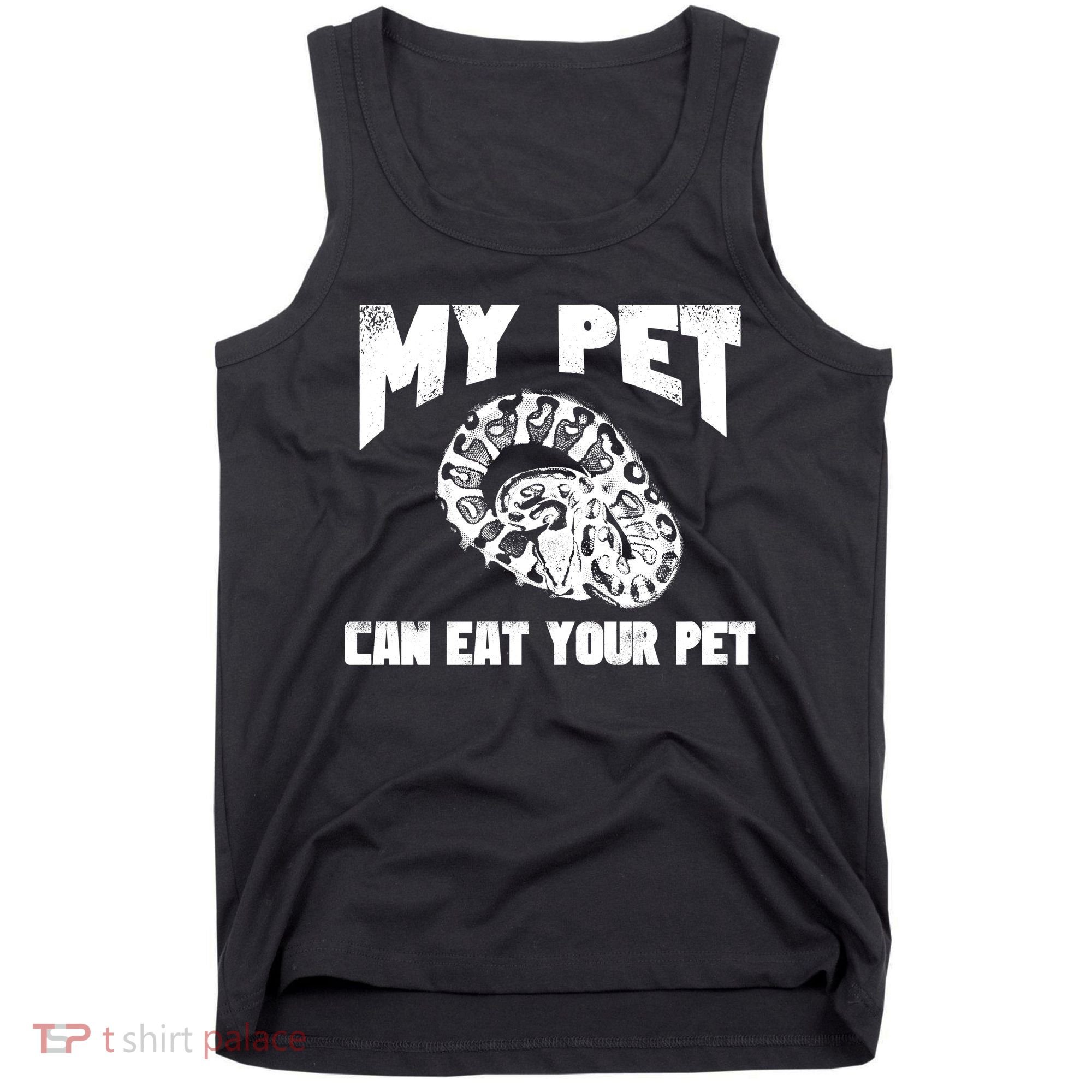 Funny Pet Love Ball Python Gift Funny Gift Snake Lovers Gift Tank Top