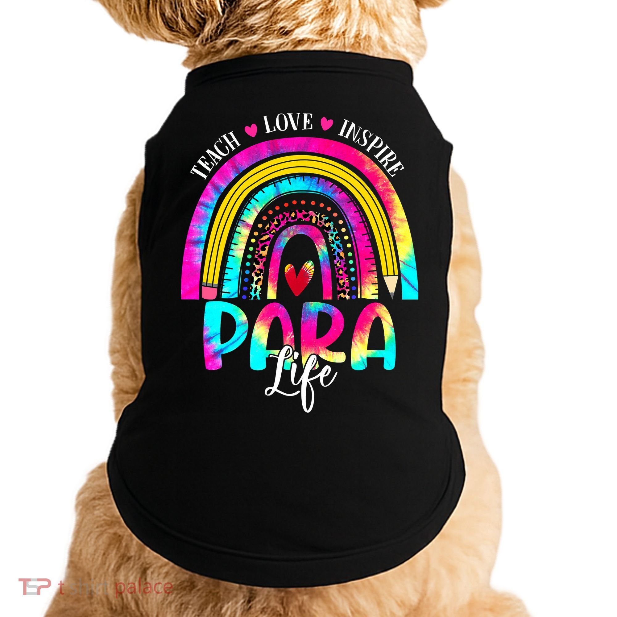 Funny Para Life Teacher Rainbow Tie Dye First Day Of School Doggie Tank