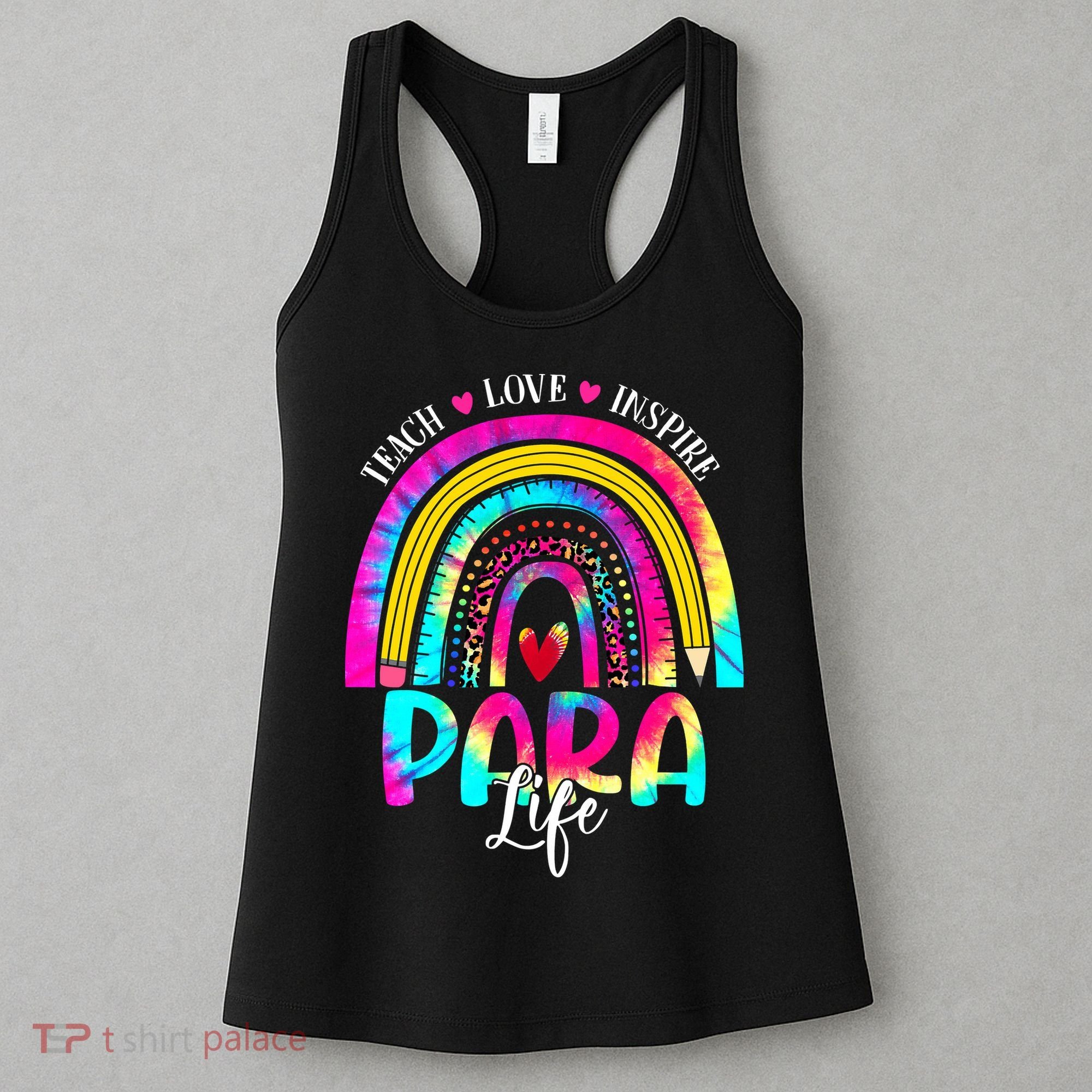 Funny Para Life Teacher Rainbow Tie Dye First Day Of School Women's Tank Top
