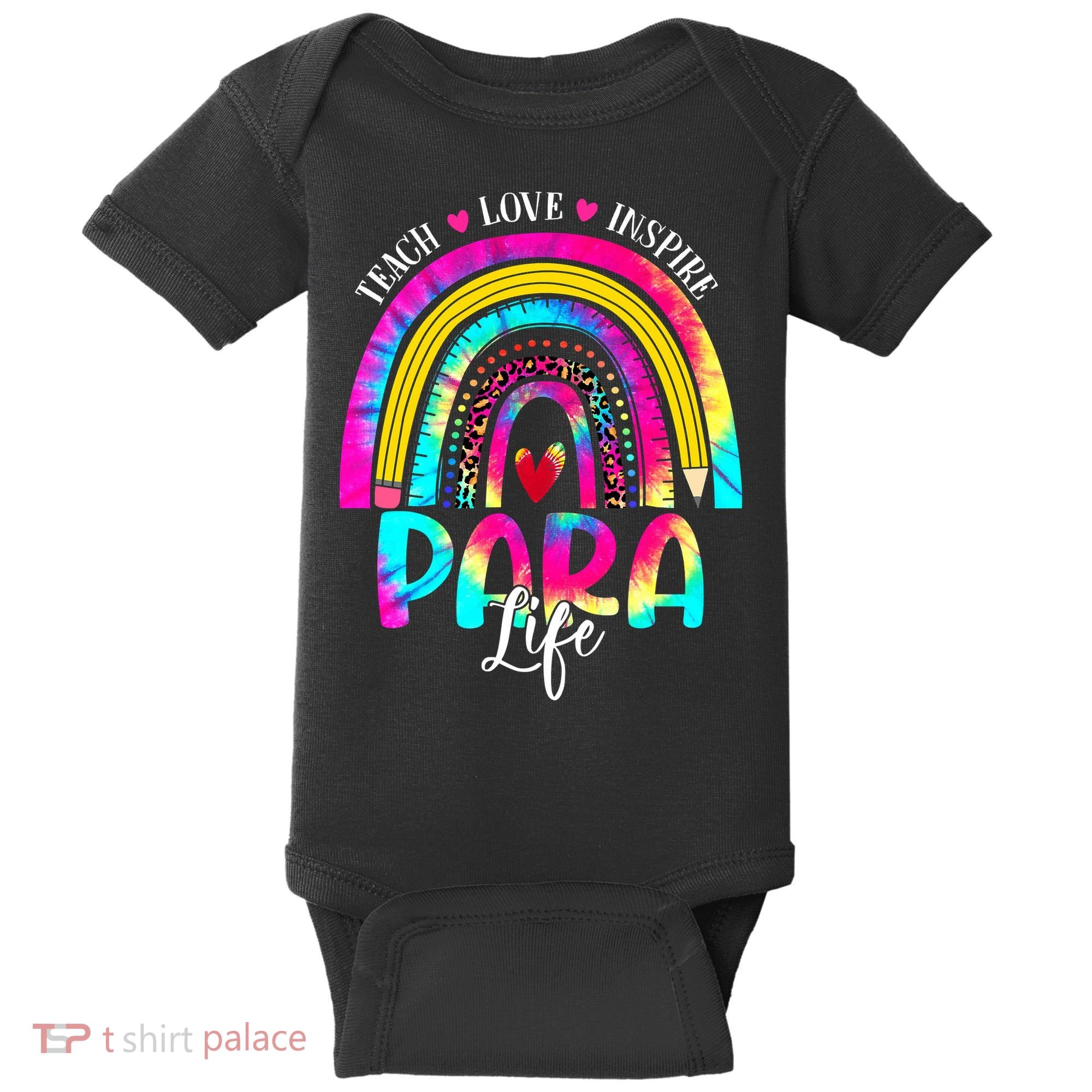 Funny Para Life Teacher Rainbow Tie Dye First Day Of School Baby Bodysuit