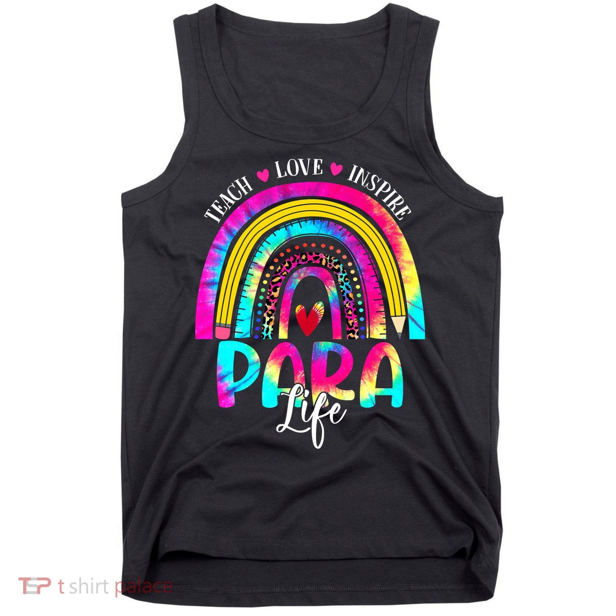 Funny Para Life Teacher Rainbow Tie Dye First Day Of School Tank Top