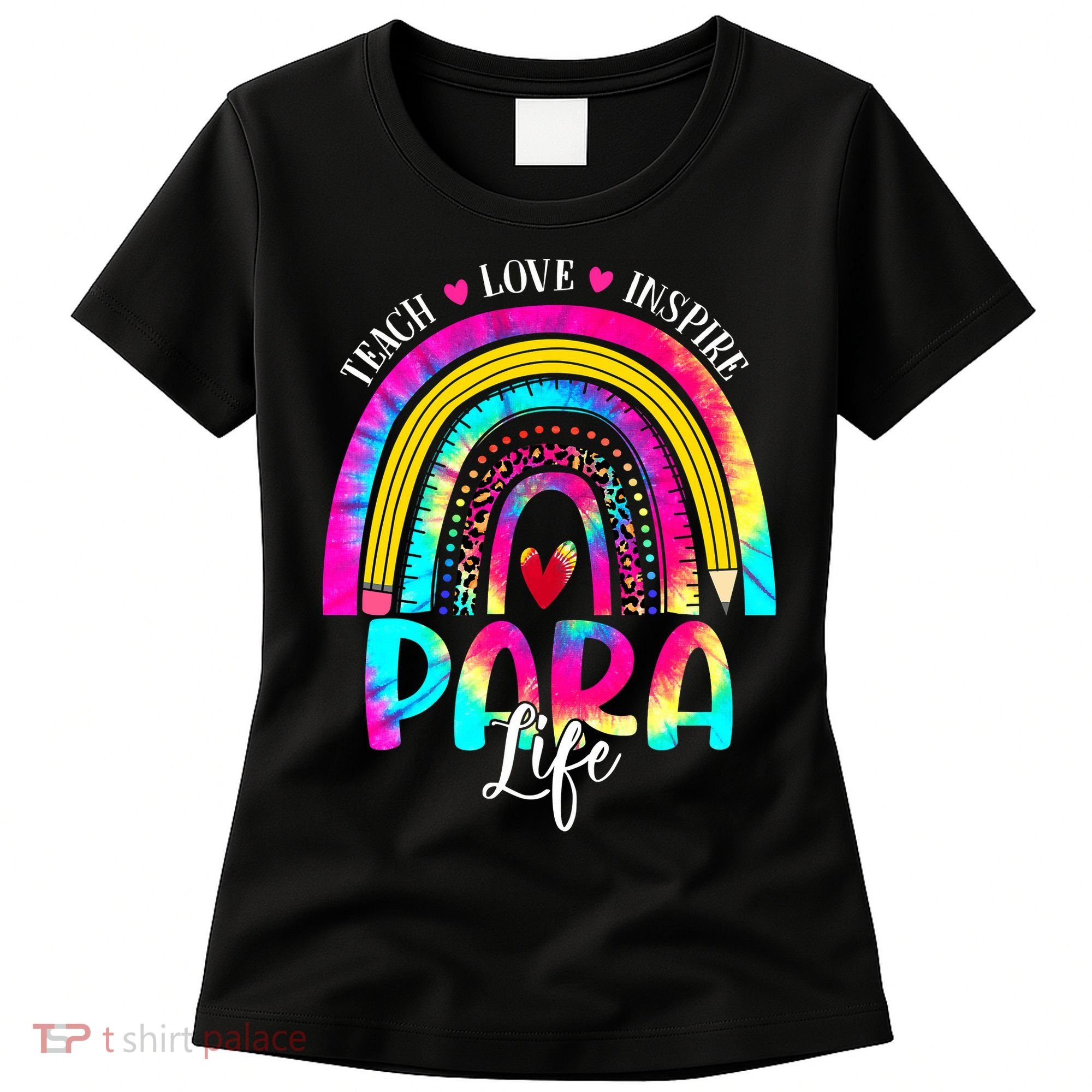 Funny Para Life Teacher Rainbow Tie Dye First Day Of School Women's T-Shirt