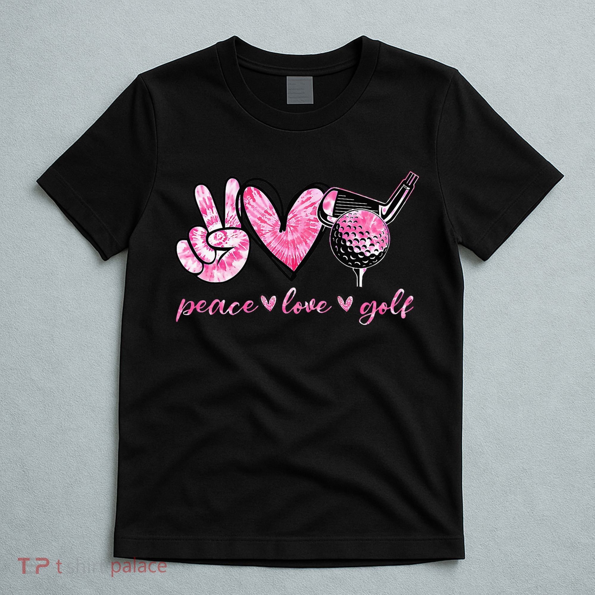 Funny Peace Love Golf Player Sport Lovers T-Shirt
